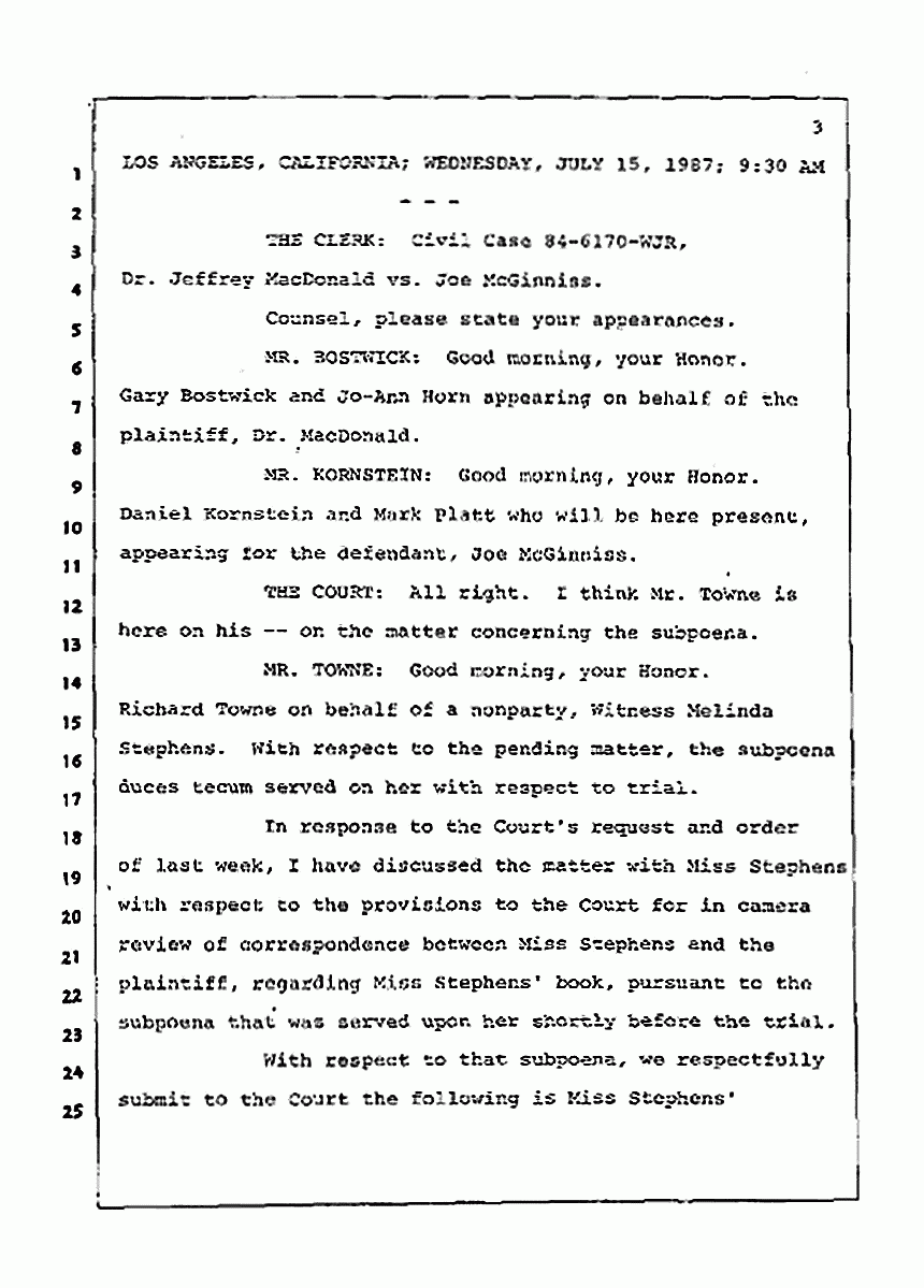 Los Angeles, California Civil Trial<br>Jeffrey MacDonald vs. Joe McGinniss<br><br>July 15, 1987:<br>Plaintiff's Witness: Melinda Stephens, p. 3