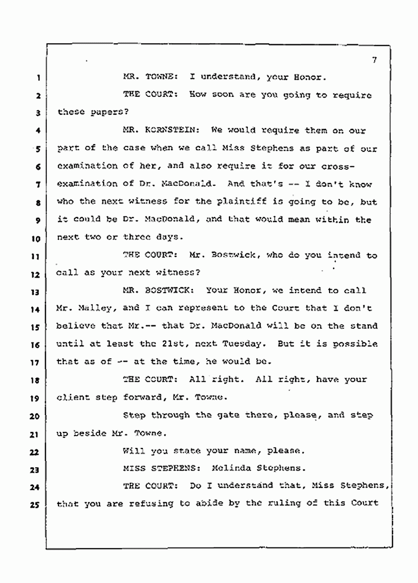 Los Angeles, California Civil Trial<br>Jeffrey MacDonald vs. Joe McGinniss<br><br>July 15, 1987:<br>Plaintiff's Witness: Melinda Stephens, p. 7