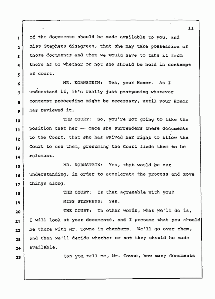 Los Angeles, California Civil Trial<br>Jeffrey MacDonald vs. Joe McGinniss<br><br>July 15, 1987:<br>Plaintiff's Witness: Melinda Stephens, p. 11