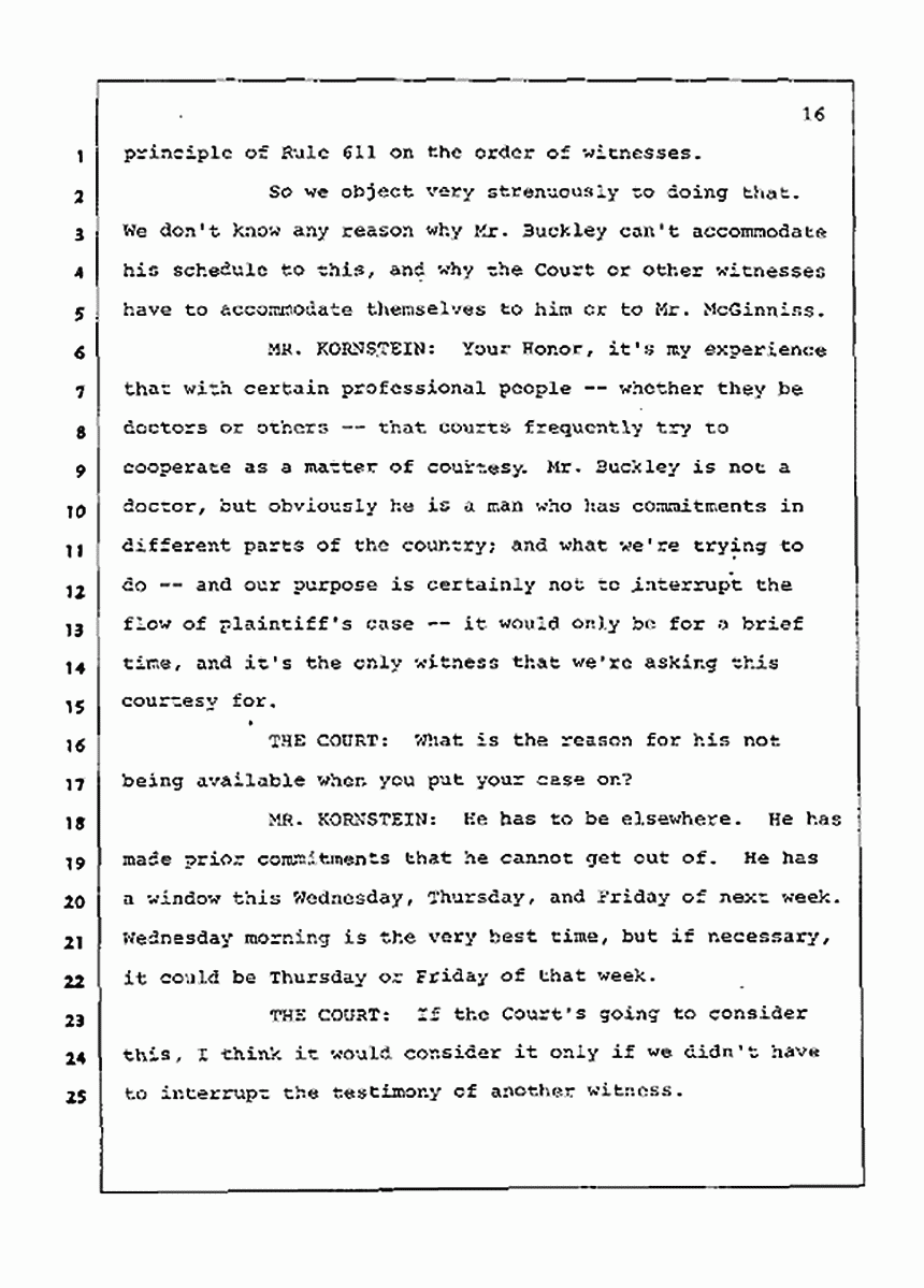 Los Angeles, California Civil Trial<br>Jeffrey MacDonald vs. Joe McGinniss<br><br>July 15, 1987:<br>Plaintiff's Witness: Melinda Stephens, p. 16