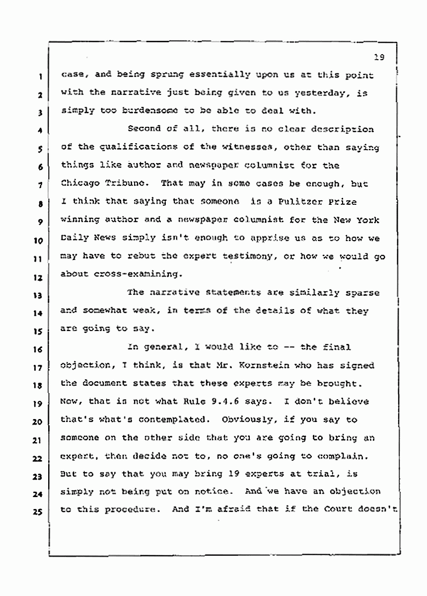 Los Angeles, California Civil Trial<br>Jeffrey MacDonald vs. Joe McGinniss<br><br>July 15, 1987:<br>Plaintiff's Witness: Melinda Stephens, p. 19