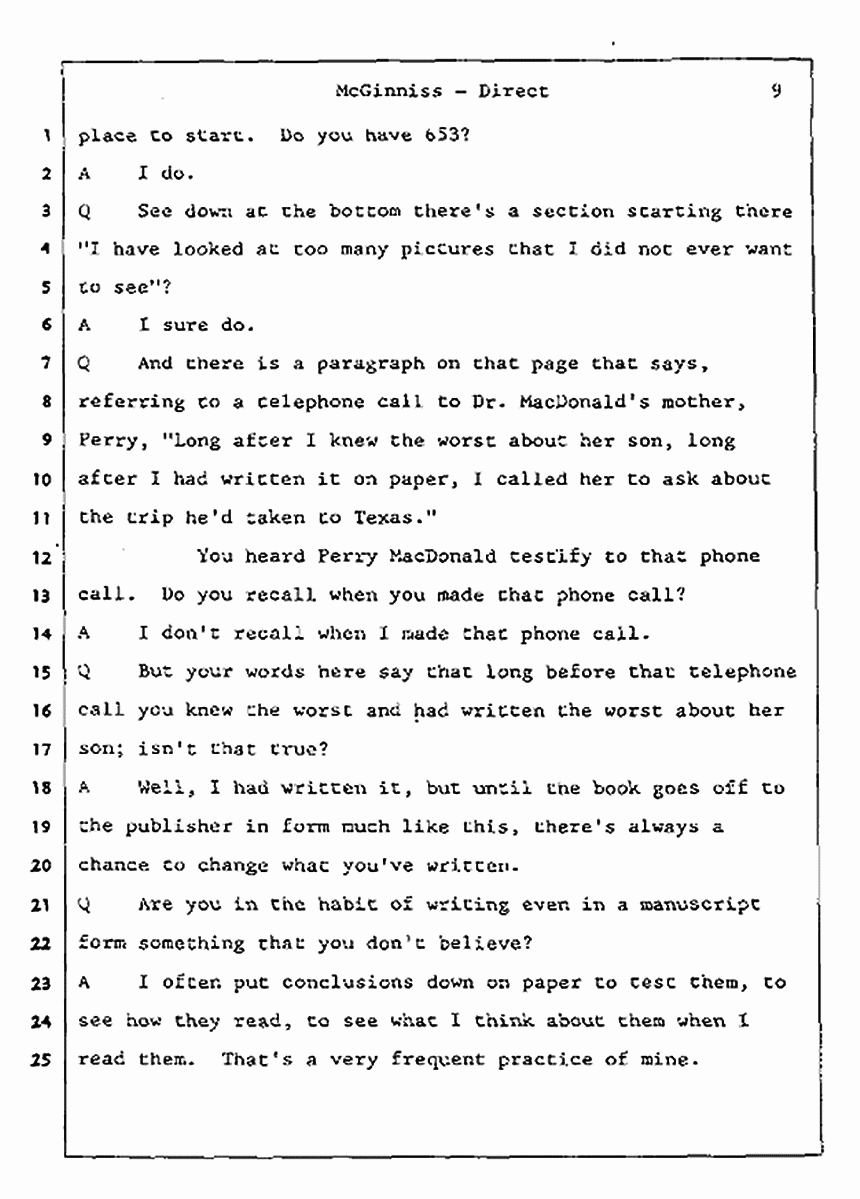 Los Angeles, California Civil Trial<br>Jeffrey MacDonald vs. Joe McGinniss<br><br>July 16, 1987:<br>Plaintiff's Witness: Joe McGinniss, p. 9
