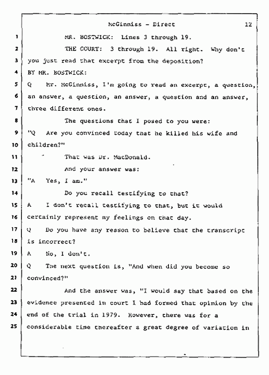 Los Angeles, California Civil Trial<br>Jeffrey MacDonald vs. Joe McGinniss<br><br>July 16, 1987:<br>Plaintiff's Witness: Joe McGinniss, p. 12
