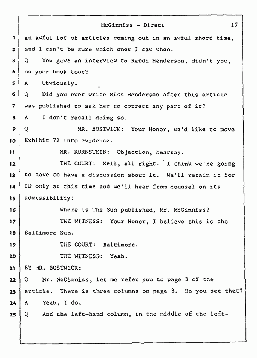 Los Angeles, California Civil Trial<br>Jeffrey MacDonald vs. Joe McGinniss<br><br>July 16, 1987:<br>Plaintiff's Witness: Joe McGinniss, p. 17