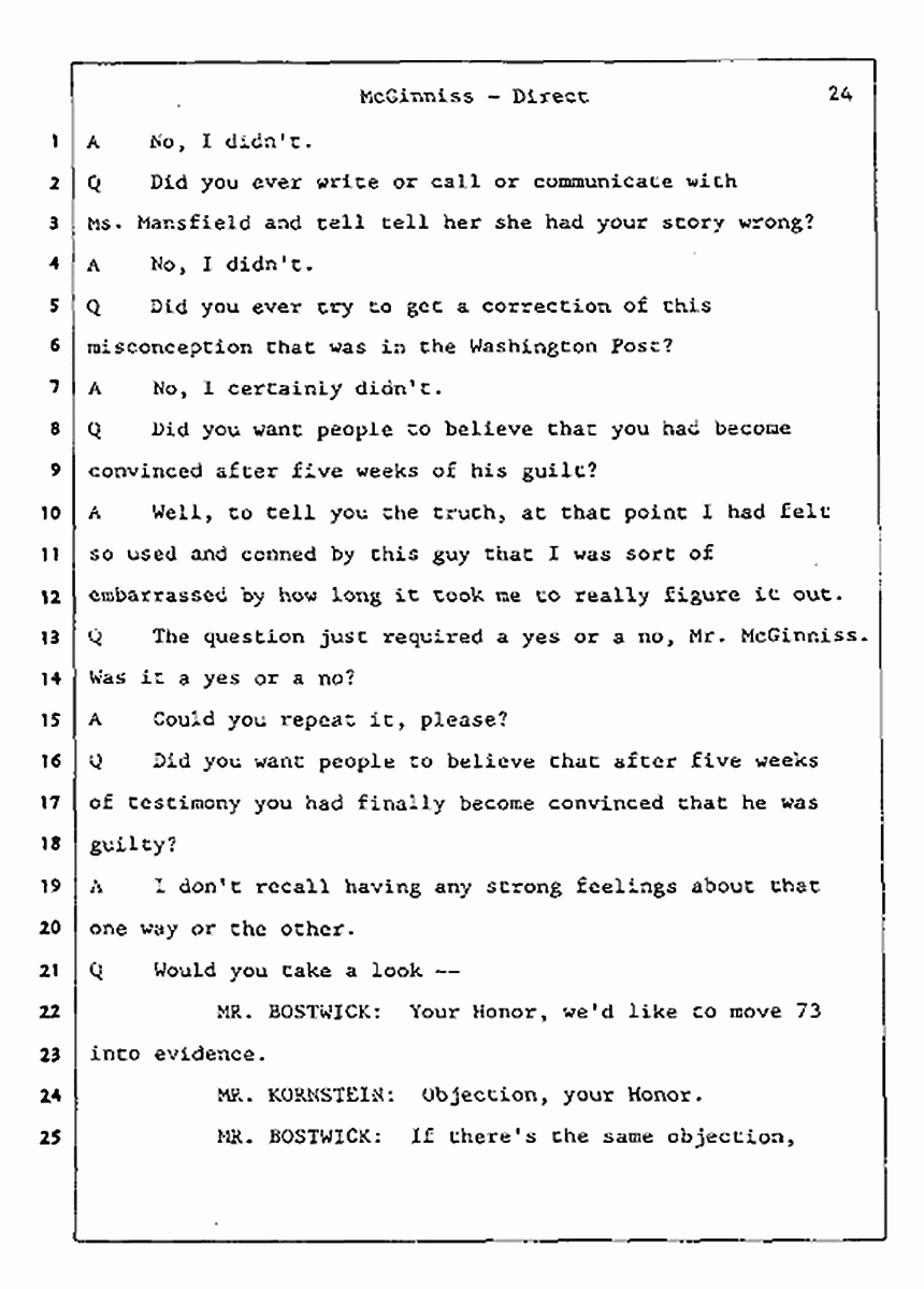 Los Angeles, California Civil Trial<br>Jeffrey MacDonald vs. Joe McGinniss<br><br>July 16, 1987:<br>Plaintiff's Witness: Joe McGinniss, p. 24