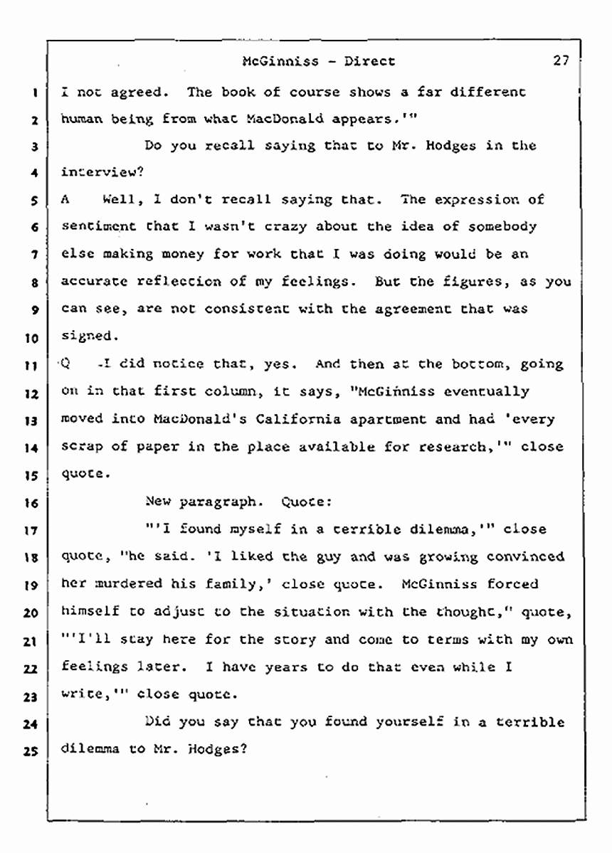 Los Angeles, California Civil Trial<br>Jeffrey MacDonald vs. Joe McGinniss<br><br>July 16, 1987:<br>Plaintiff's Witness: Joe McGinniss, p. 27