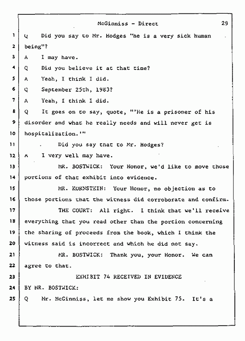 Los Angeles, California Civil Trial<br>Jeffrey MacDonald vs. Joe McGinniss<br><br>July 16, 1987:<br>Plaintiff's Witness: Joe McGinniss, p. 29