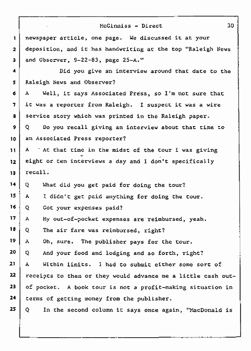 Los Angeles, California Civil Trial<br>Jeffrey MacDonald vs. Joe McGinniss<br><br>July 16, 1987:<br>Plaintiff's Witness: Joe McGinniss, p. 30