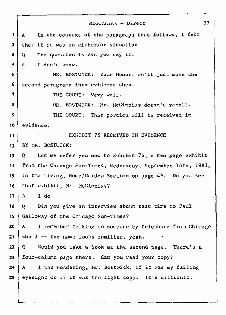 Los Angeles, California Civil Trial<br>Jeffrey MacDonald vs. Joe McGinniss<br><br>July 16, 1987:<br>Plaintiff's Witness: Joe McGinniss, p. 33