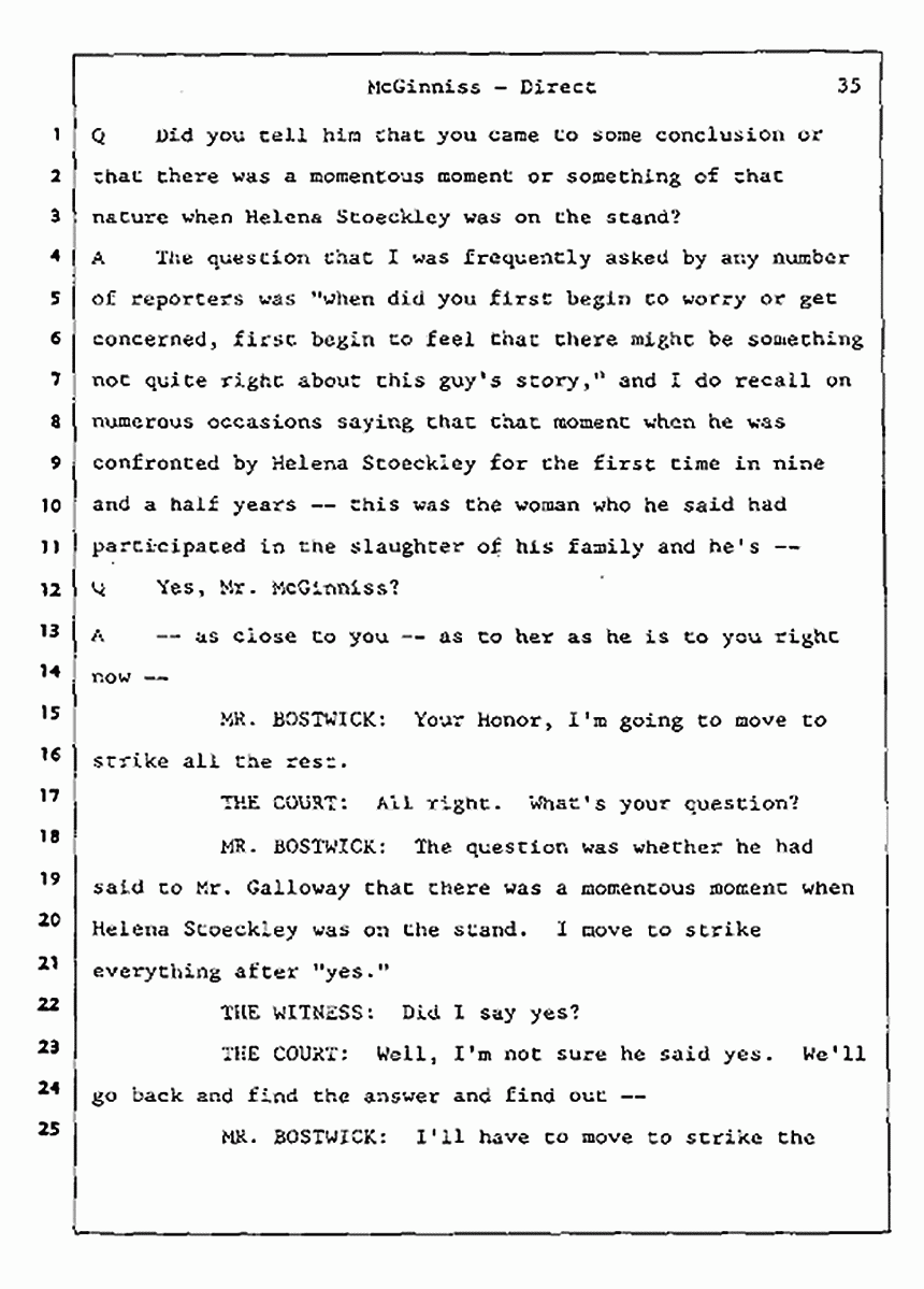 Los Angeles, California Civil Trial<br>Jeffrey MacDonald vs. Joe McGinniss<br><br>July 16, 1987:<br>Plaintiff's Witness: Joe McGinniss, p. 35