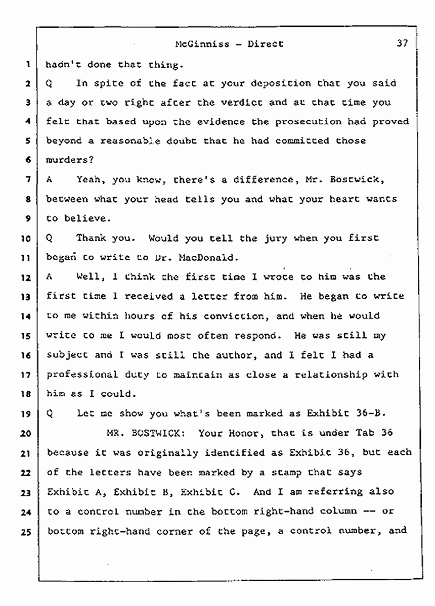 Los Angeles, California Civil Trial<br>Jeffrey MacDonald vs. Joe McGinniss<br><br>July 16, 1987:<br>Plaintiff's Witness: Joe McGinniss, p. 37