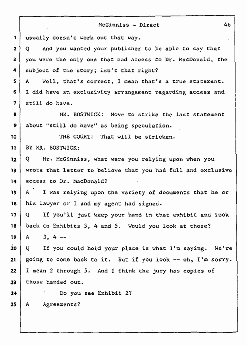 Los Angeles, California Civil Trial<br>Jeffrey MacDonald vs. Joe McGinniss<br><br>July 16, 1987:<br>Plaintiff's Witness: Joe McGinniss, p. 46