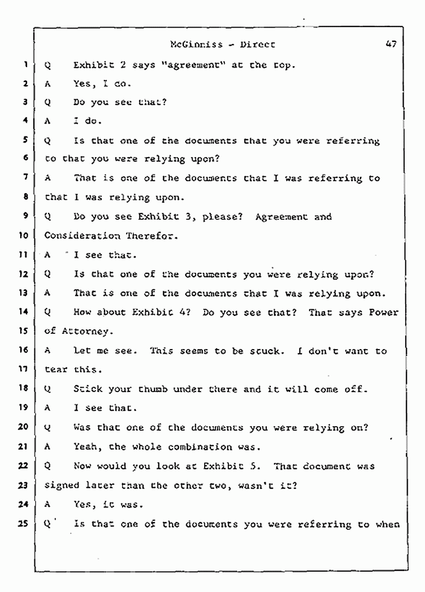 Los Angeles, California Civil Trial<br>Jeffrey MacDonald vs. Joe McGinniss<br><br>July 16, 1987:<br>Plaintiff's Witness: Joe McGinniss, p. 47