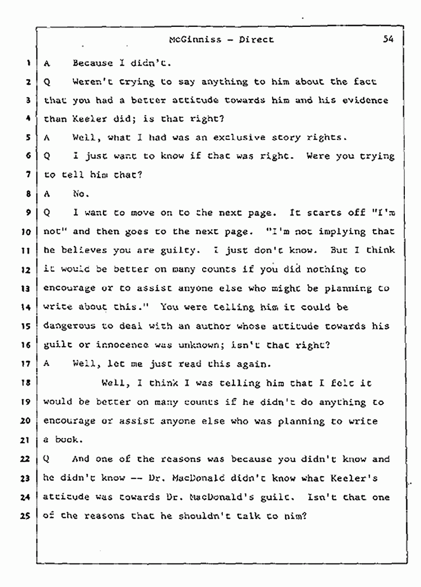 Los Angeles, California Civil Trial<br>Jeffrey MacDonald vs. Joe McGinniss<br><br>July 16, 1987:<br>Plaintiff's Witness: Joe McGinniss, p. 54