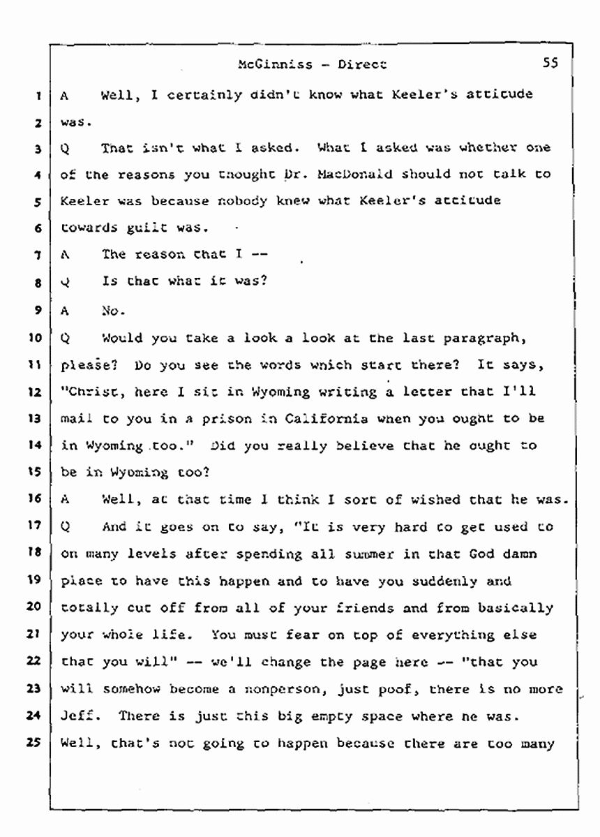 Los Angeles, California Civil Trial<br>Jeffrey MacDonald vs. Joe McGinniss<br><br>July 16, 1987:<br>Plaintiff's Witness: Joe McGinniss, p. 55