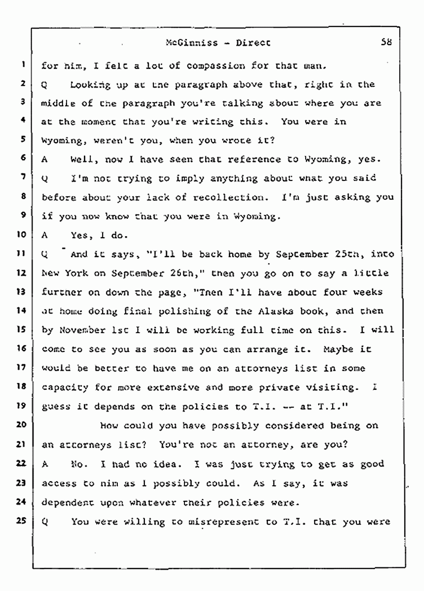 Los Angeles, California Civil Trial<br>Jeffrey MacDonald vs. Joe McGinniss<br><br>July 16, 1987:<br>Plaintiff's Witness: Joe McGinniss, p. 58