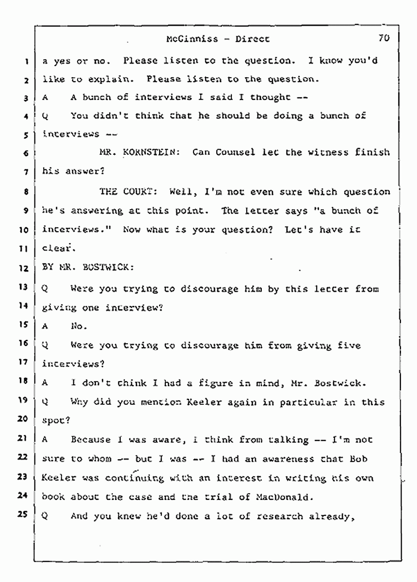 Los Angeles, California Civil Trial<br>Jeffrey MacDonald vs. Joe McGinniss<br><br>July 16, 1987:<br>Plaintiff's Witness: Joe McGinniss, p. 70