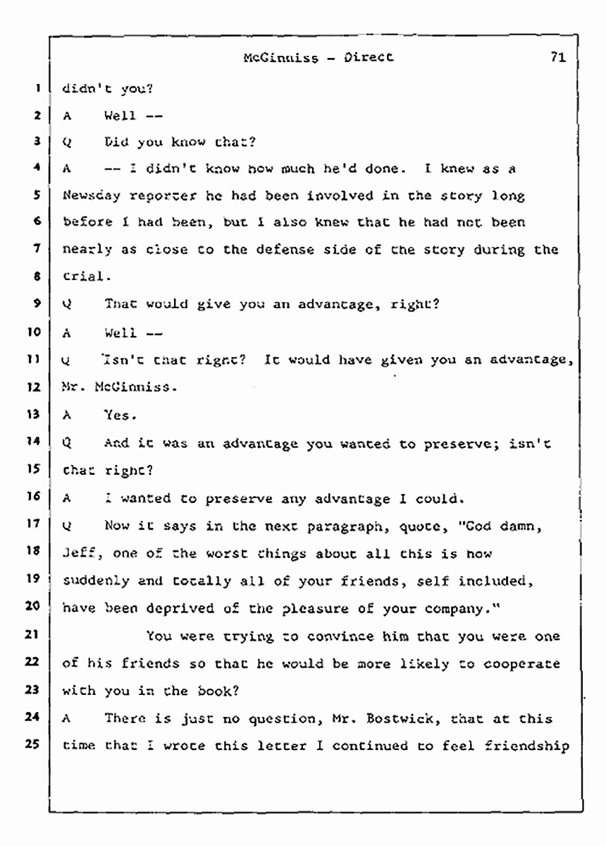 Los Angeles, California Civil Trial<br>Jeffrey MacDonald vs. Joe McGinniss<br><br>July 16, 1987:<br>Plaintiff's Witness: Joe McGinniss, p. 71