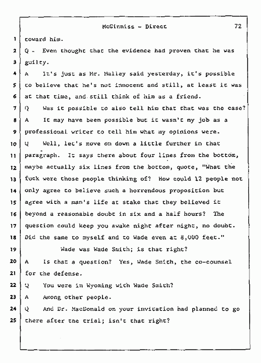 Los Angeles, California Civil Trial<br>Jeffrey MacDonald vs. Joe McGinniss<br><br>July 16, 1987:<br>Plaintiff's Witness: Joe McGinniss, p. 72