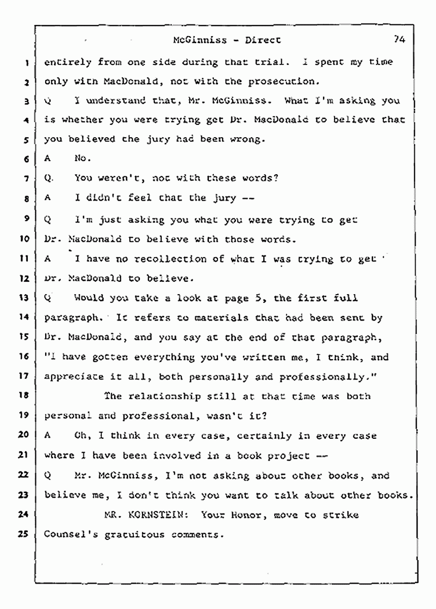 Los Angeles, California Civil Trial<br>Jeffrey MacDonald vs. Joe McGinniss<br><br>July 16, 1987:<br>Plaintiff's Witness: Joe McGinniss, p. 74
