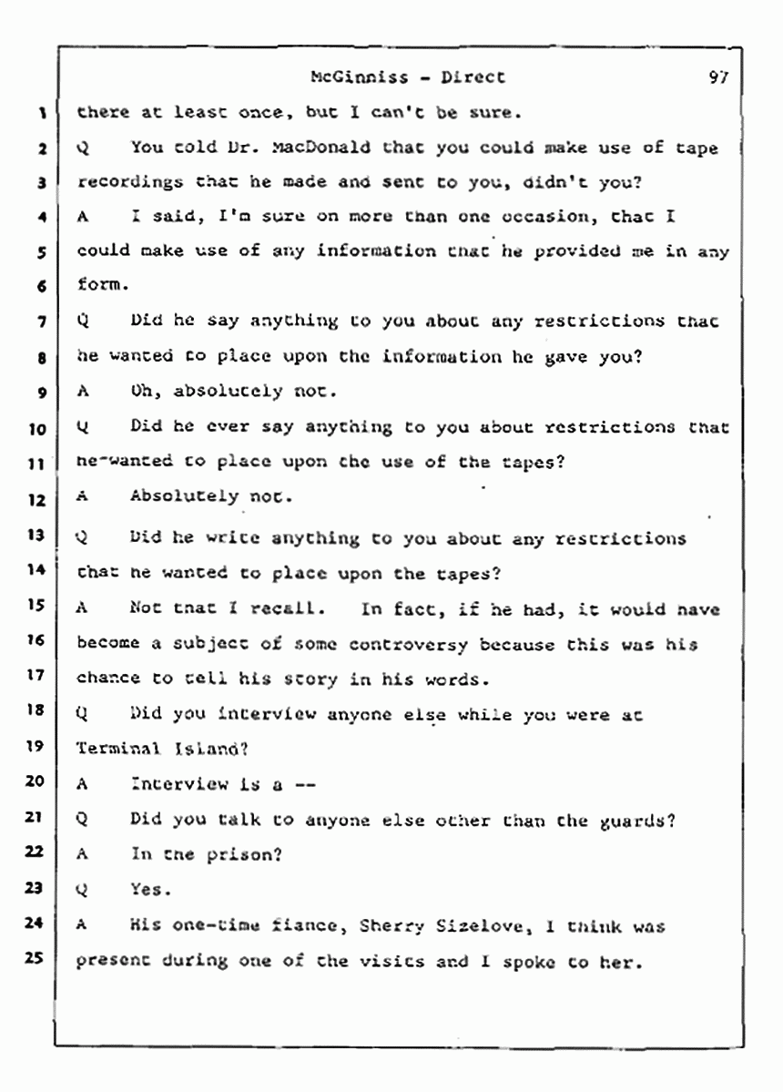 Los Angeles, California Civil Trial<br>Jeffrey MacDonald vs. Joe McGinniss<br><br>July 16, 1987:<br>Plaintiff's Witness: Joe McGinniss, p. 97