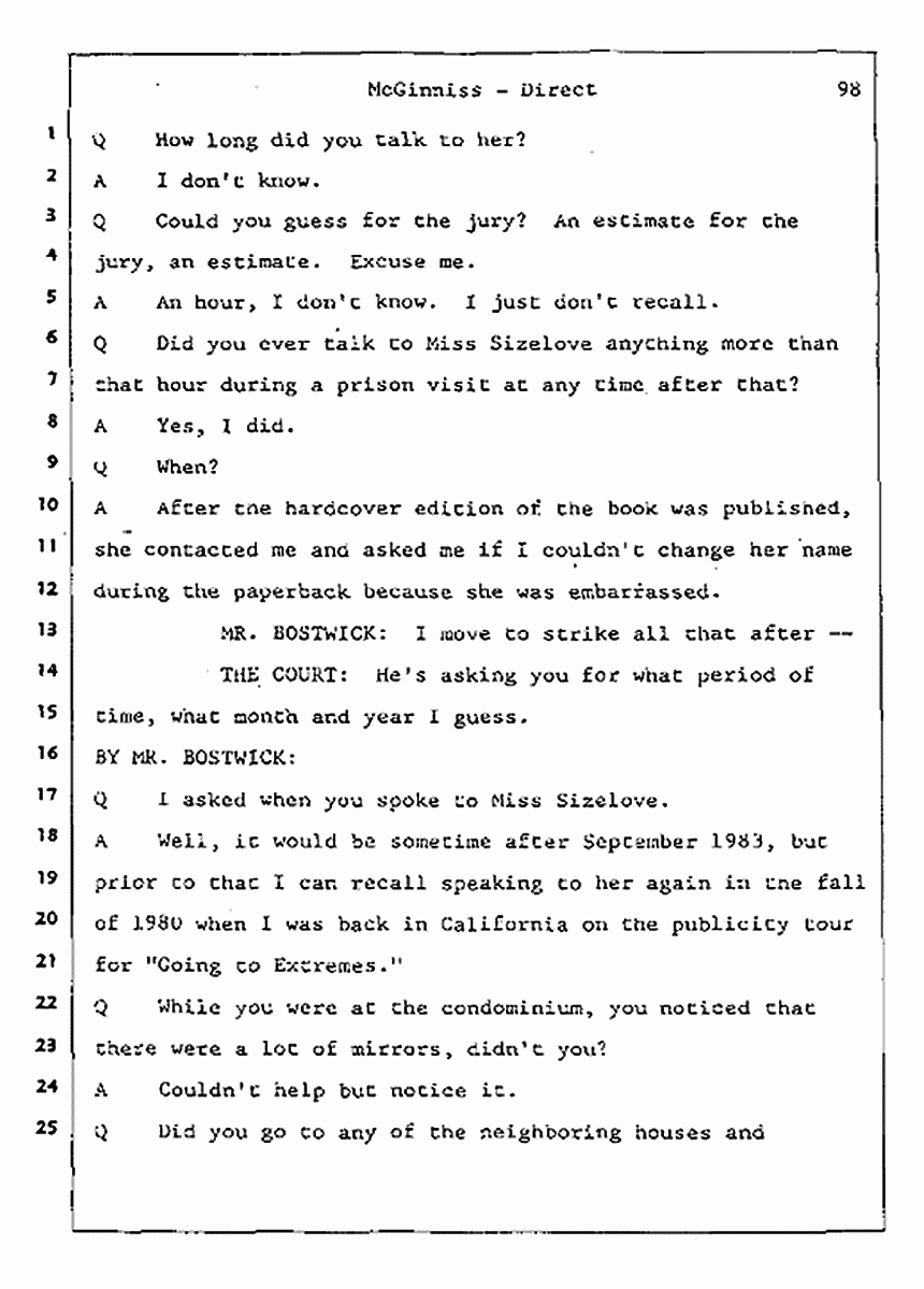 Los Angeles, California Civil Trial<br>Jeffrey MacDonald vs. Joe McGinniss<br><br>July 16, 1987:<br>Plaintiff's Witness: Joe McGinniss, p. 98