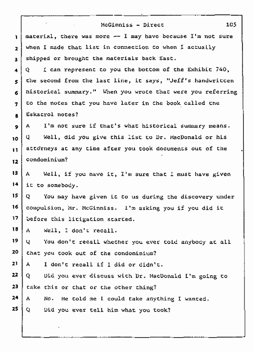 Los Angeles, California Civil Trial<br>Jeffrey MacDonald vs. Joe McGinniss<br><br>July 16, 1987:<br>Plaintiff's Witness: Joe McGinniss, p. 105