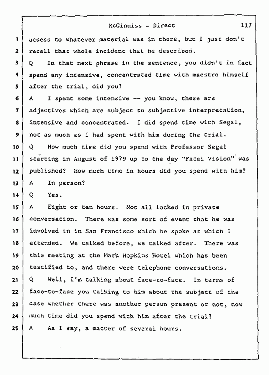 Los Angeles, California Civil Trial<br>Jeffrey MacDonald vs. Joe McGinniss<br><br>July 16, 1987:<br>Plaintiff's Witness: Joe McGinniss, p. 117