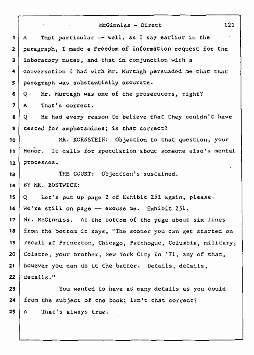 Los Angeles, California Civil Trial<br>Jeffrey MacDonald vs. Joe McGinniss<br><br>July 16, 1987:<br>Plaintiff's Witness: Joe McGinniss, p. 121