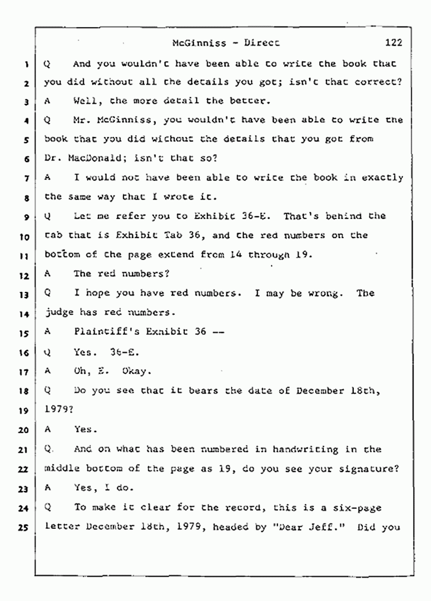 Los Angeles, California Civil Trial<br>Jeffrey MacDonald vs. Joe McGinniss<br><br>July 16, 1987:<br>Plaintiff's Witness: Joe McGinniss, p. 122