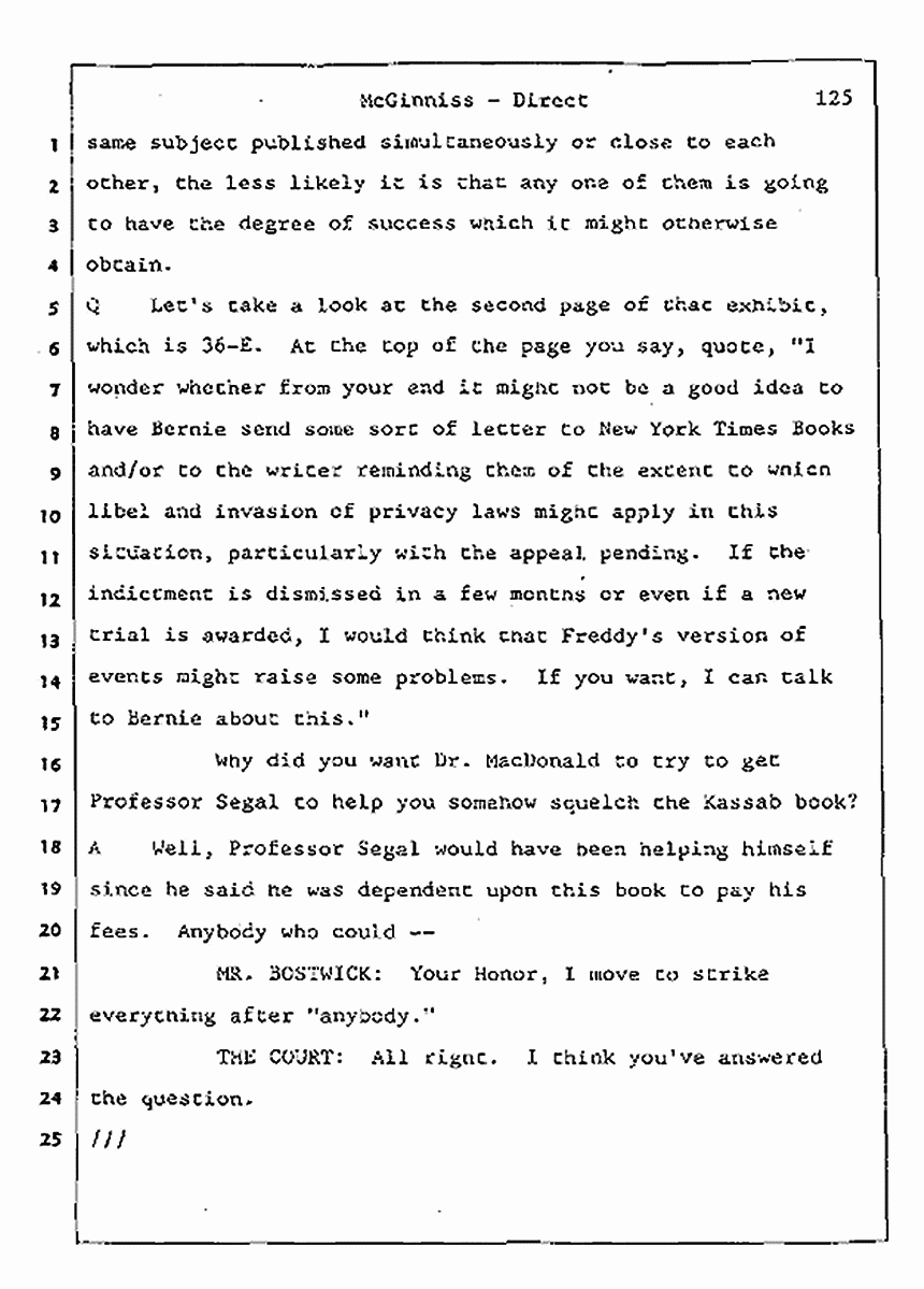 Los Angeles, California Civil Trial<br>Jeffrey MacDonald vs. Joe McGinniss<br><br>July 16, 1987:<br>Plaintiff's Witness: Joe McGinniss, p. 125