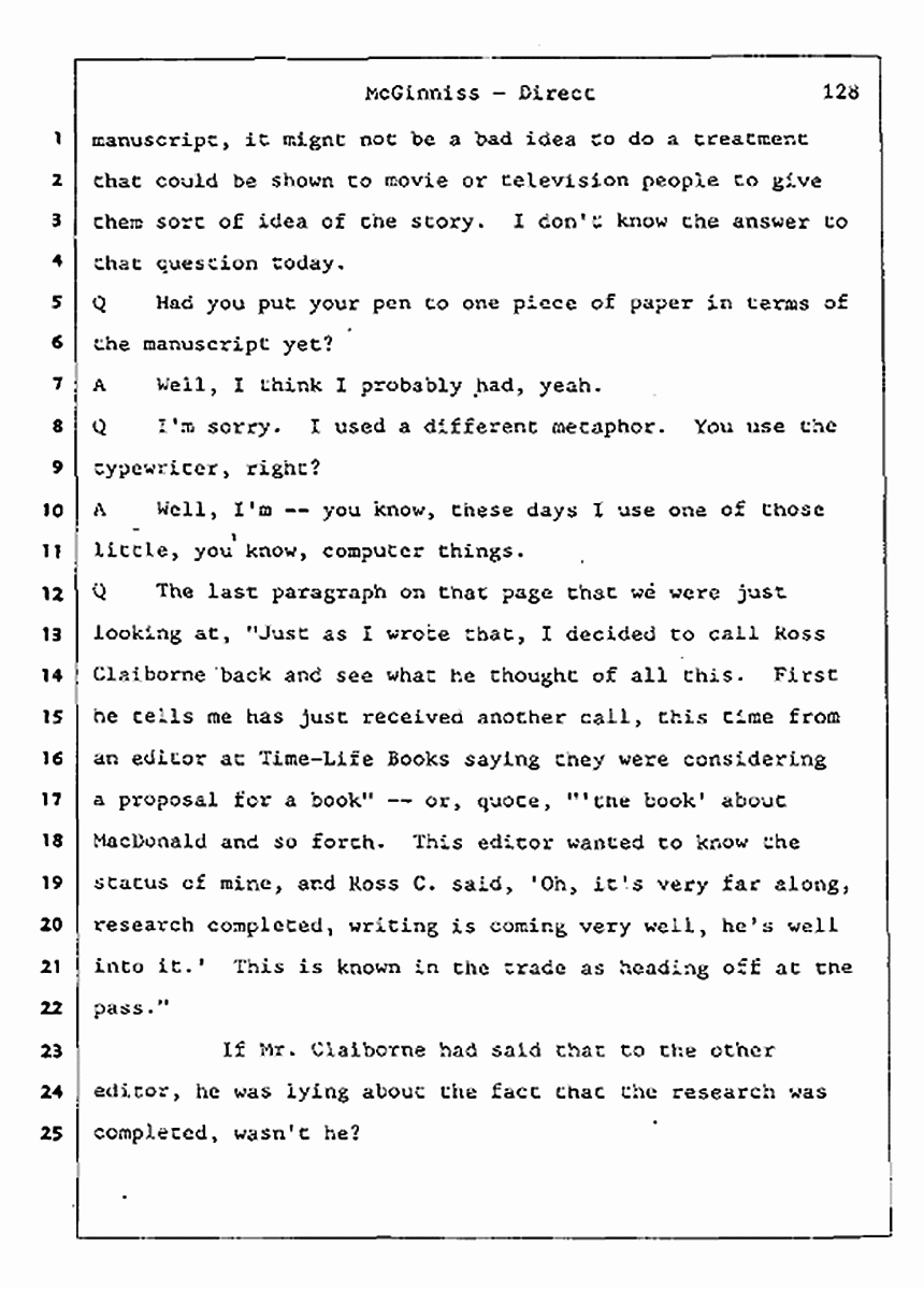 Los Angeles, California Civil Trial<br>Jeffrey MacDonald vs. Joe McGinniss<br><br>July 16, 1987:<br>Plaintiff's Witness: Joe McGinniss, p. 128