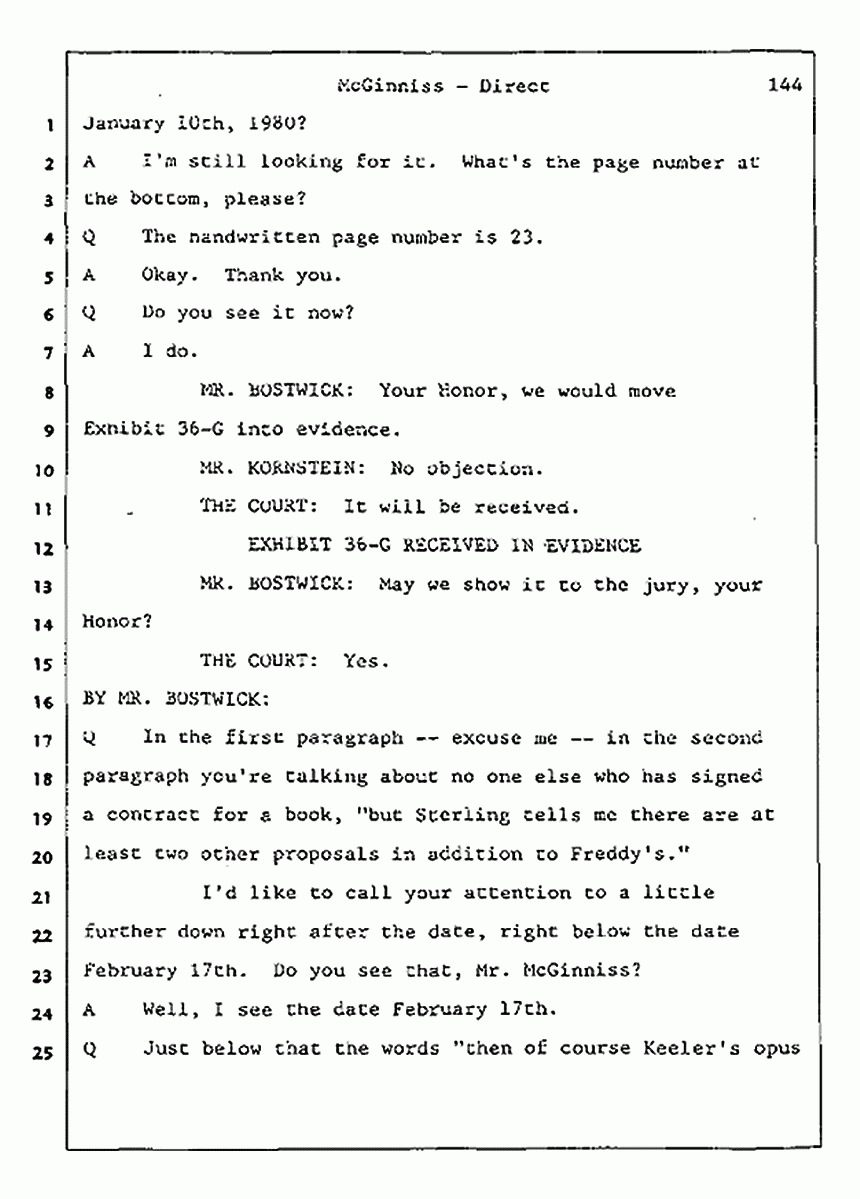 Los Angeles, California Civil Trial<br>Jeffrey MacDonald vs. Joe McGinniss<br><br>July 16, 1987:<br>Plaintiff's Witness: Joe McGinniss, p. 144