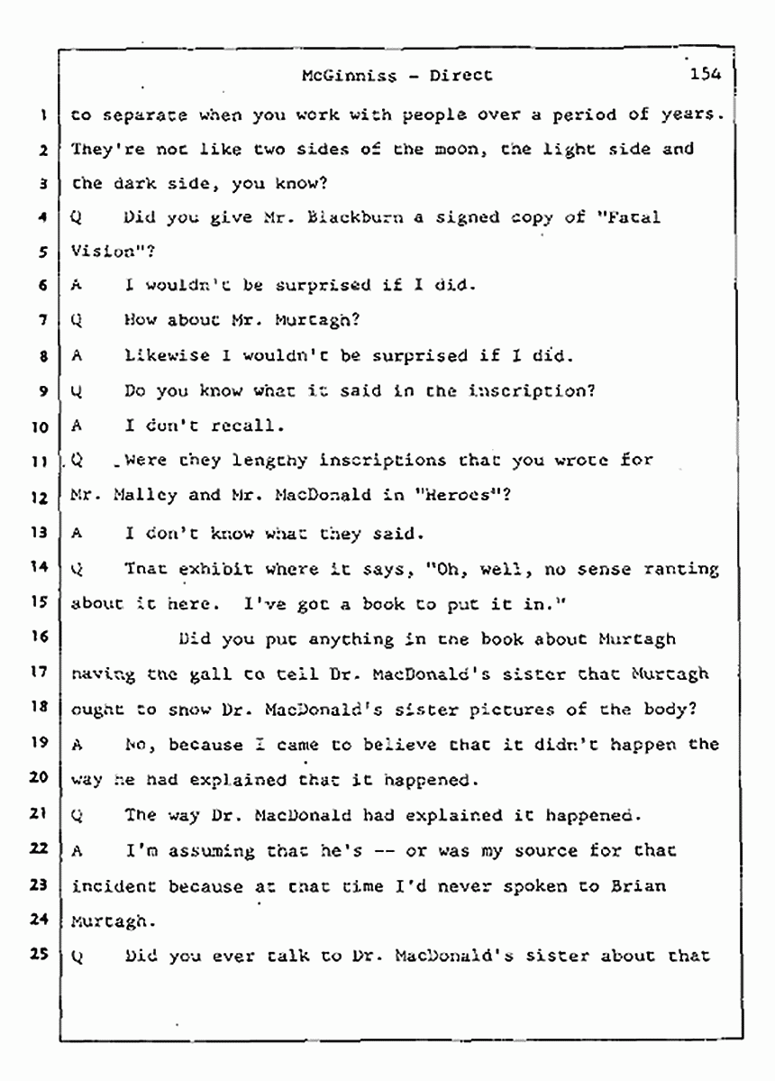 Los Angeles, California Civil Trial<br>Jeffrey MacDonald vs. Joe McGinniss<br><br>July 16, 1987:<br>Plaintiff's Witness: Joe McGinniss, p. 154