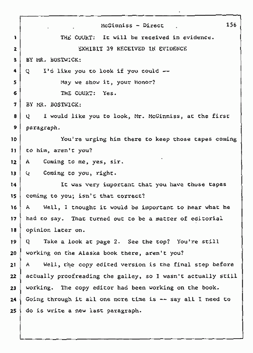 Los Angeles, California Civil Trial<br>Jeffrey MacDonald vs. Joe McGinniss<br><br>July 16, 1987:<br>Plaintiff's Witness: Joe McGinniss, p. 156