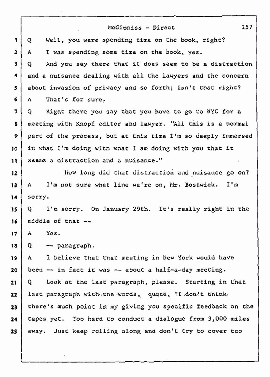 Los Angeles, California Civil Trial<br>Jeffrey MacDonald vs. Joe McGinniss<br><br>July 16, 1987:<br>Plaintiff's Witness: Joe McGinniss, p. 157