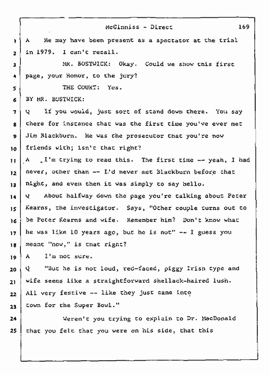 Los Angeles, California Civil Trial<br>Jeffrey MacDonald vs. Joe McGinniss<br><br>July 16, 1987:<br>Plaintiff's Witness: Joe McGinniss, p. 169