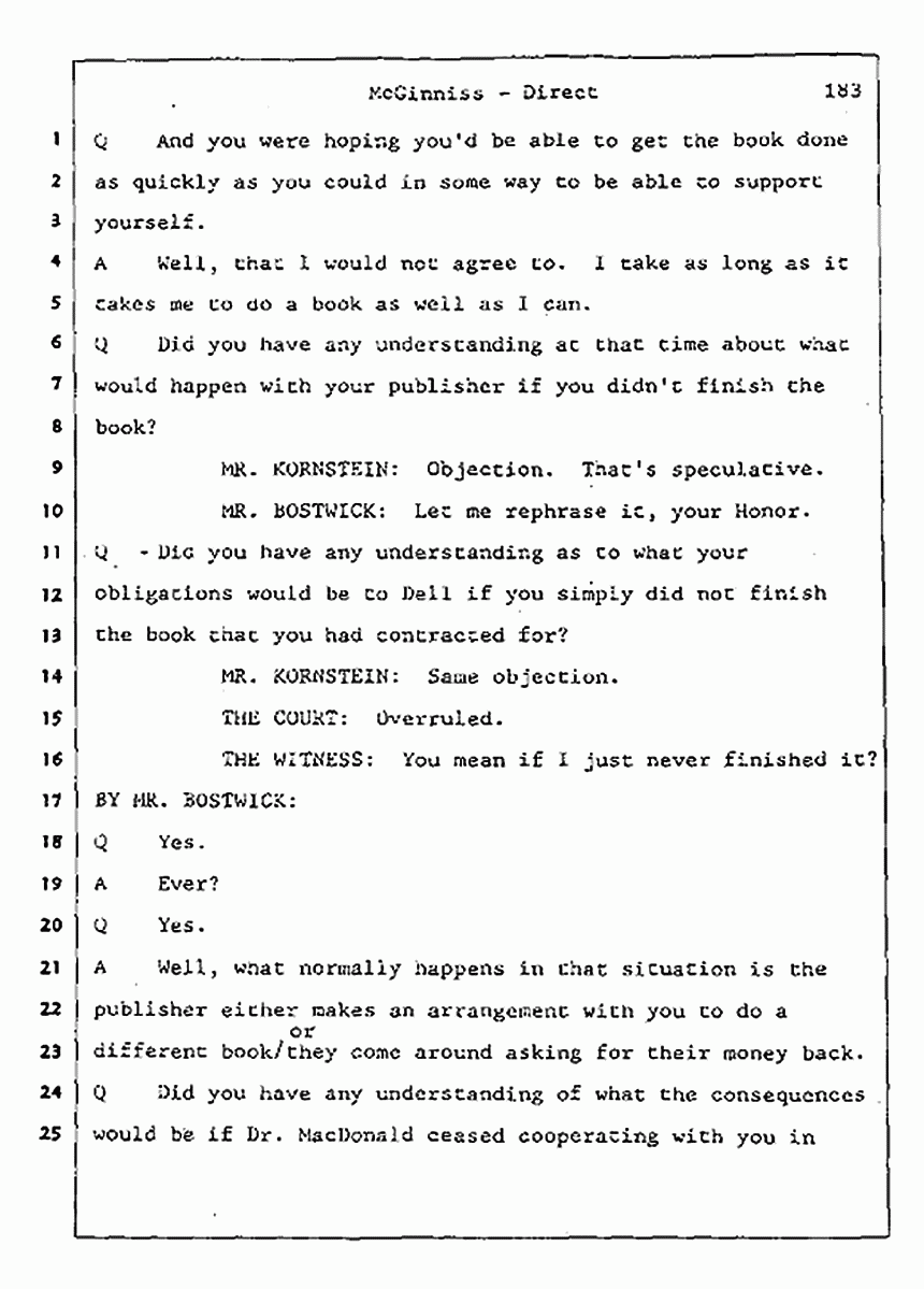 Los Angeles, California Civil Trial<br>Jeffrey MacDonald vs. Joe McGinniss<br><br>July 16, 1987:<br>Plaintiff's Witness: Joe McGinniss, p. 183
