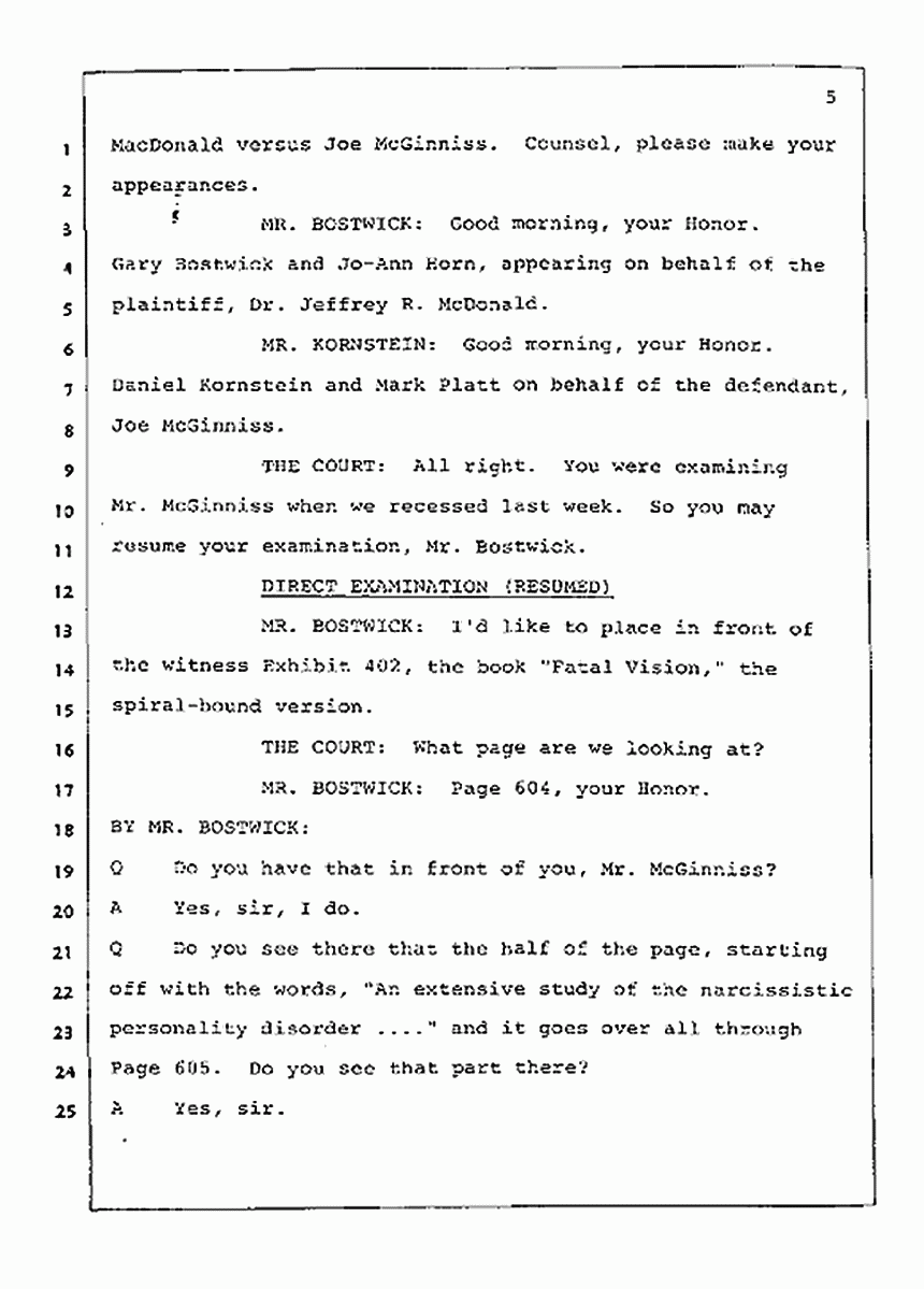 Los Angeles, California Civil Trial<br>Jeffrey MacDonald vs. Joe McGinniss<br><br>July 21, 1987:<br>Plaintiff's Witness: Joe McGinniss, p. 5