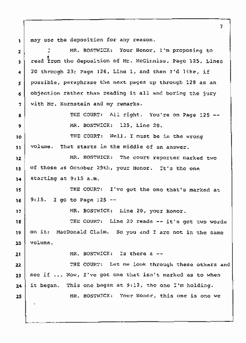 Los Angeles, California Civil Trial<br>Jeffrey MacDonald vs. Joe McGinniss<br><br>July 21, 1987:<br>Plaintiff's Witness: Joe McGinniss, p. 7
