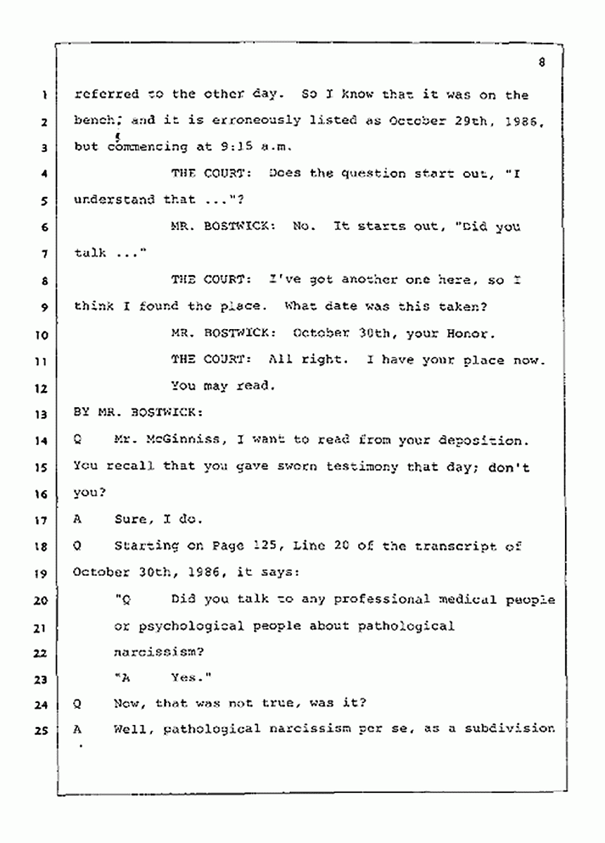 Los Angeles, California Civil Trial<br>Jeffrey MacDonald vs. Joe McGinniss<br><br>July 21, 1987:<br>Plaintiff's Witness: Joe McGinniss, p. 8