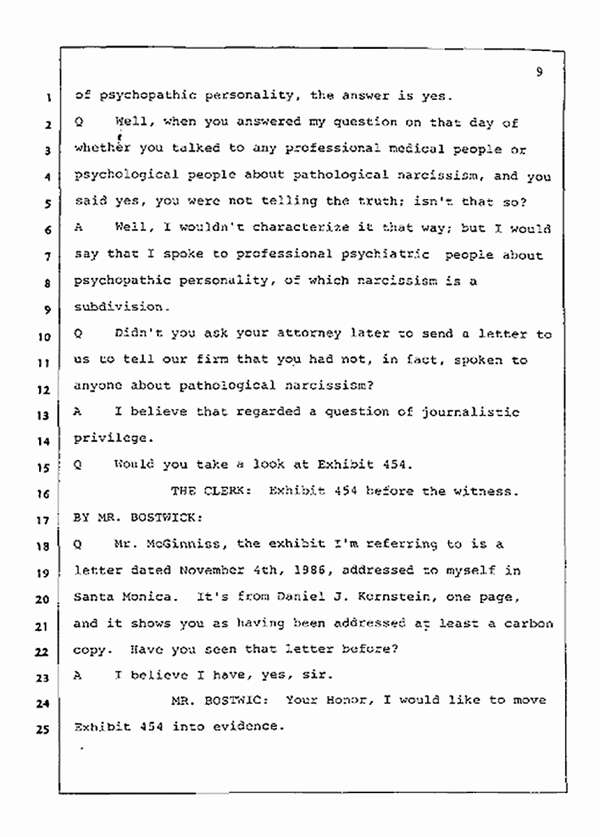 Los Angeles, California Civil Trial<br>Jeffrey MacDonald vs. Joe McGinniss<br><br>July 21, 1987:<br>Plaintiff's Witness: Joe McGinniss, p. 9