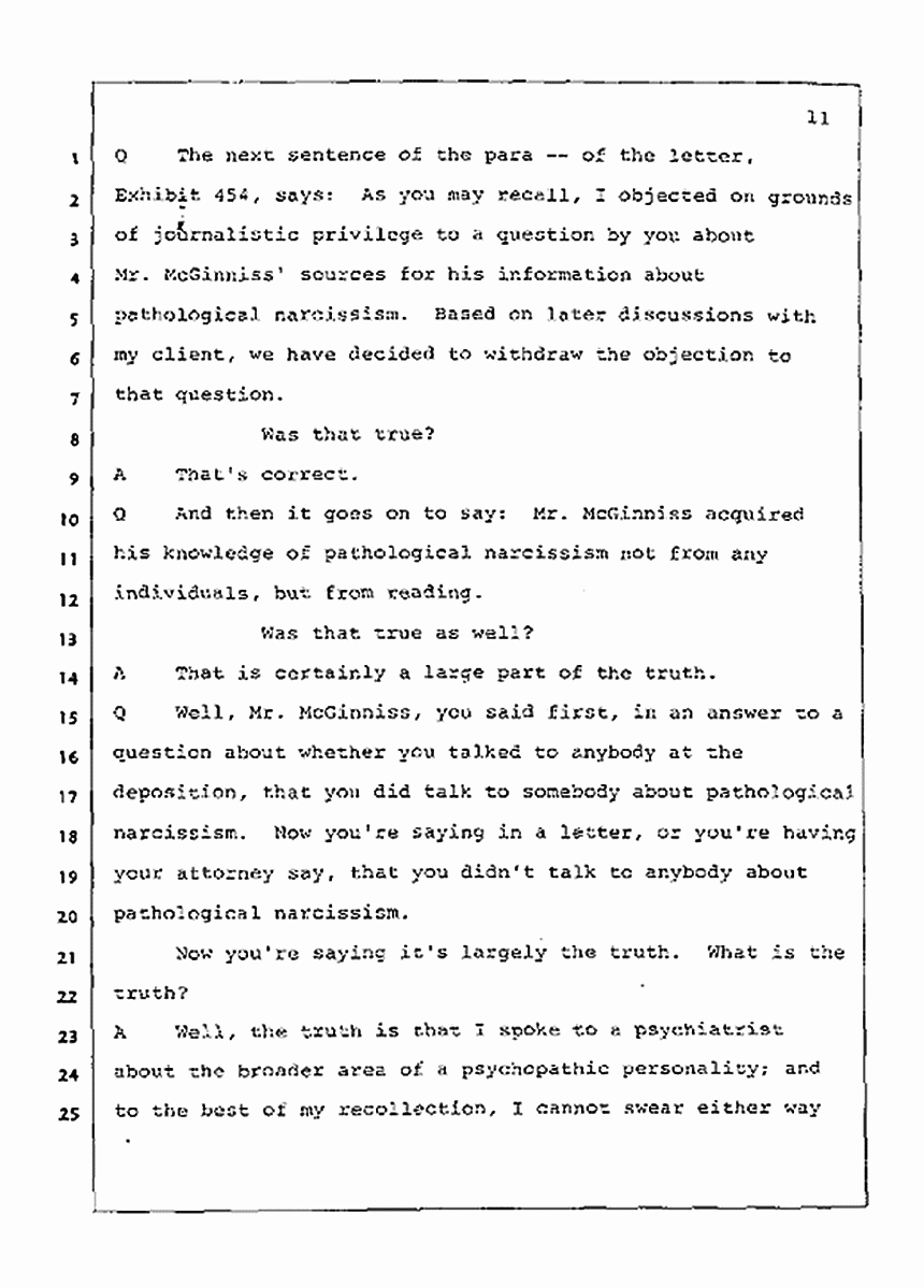 Los Angeles, California Civil Trial<br>Jeffrey MacDonald vs. Joe McGinniss<br><br>July 21, 1987:<br>Plaintiff's Witness: Joe McGinniss, p. 11