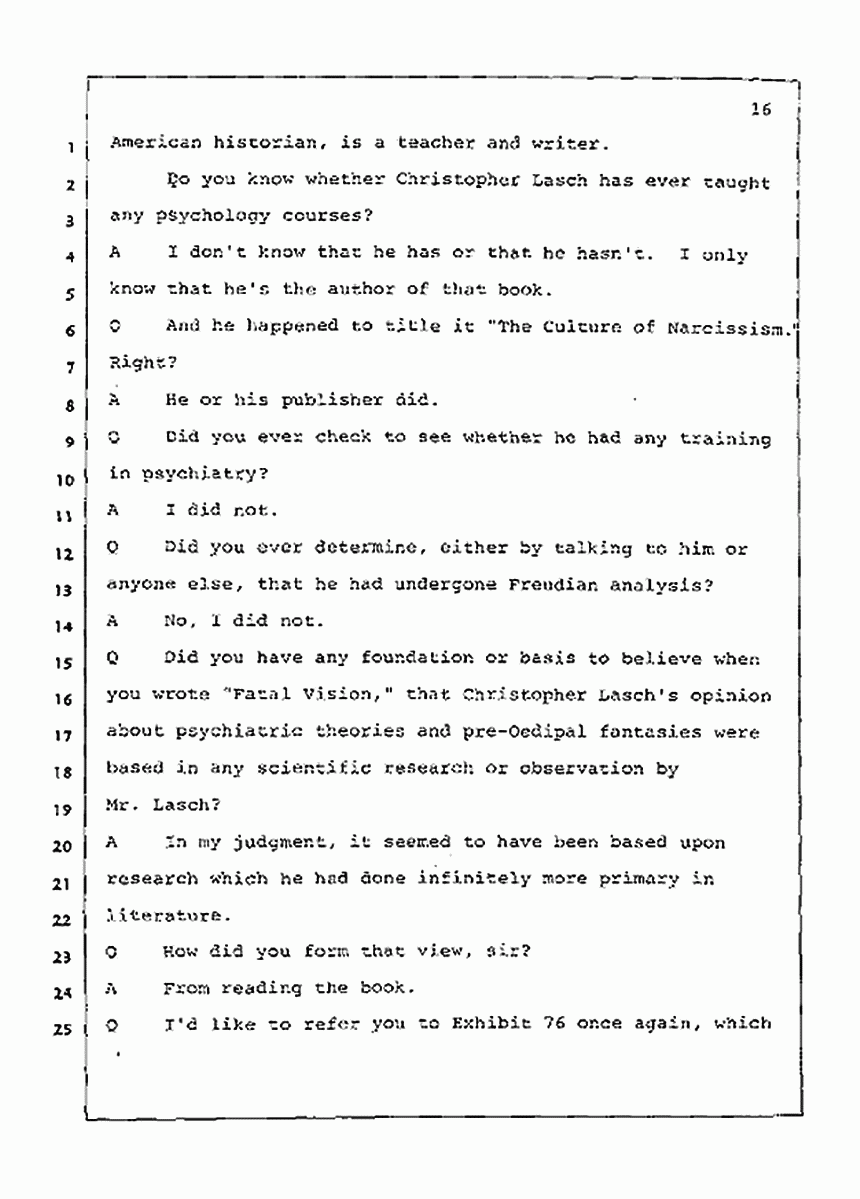 Los Angeles, California Civil Trial<br>Jeffrey MacDonald vs. Joe McGinniss<br><br>July 21, 1987:<br>Plaintiff's Witness: Joe McGinniss, p. 16
