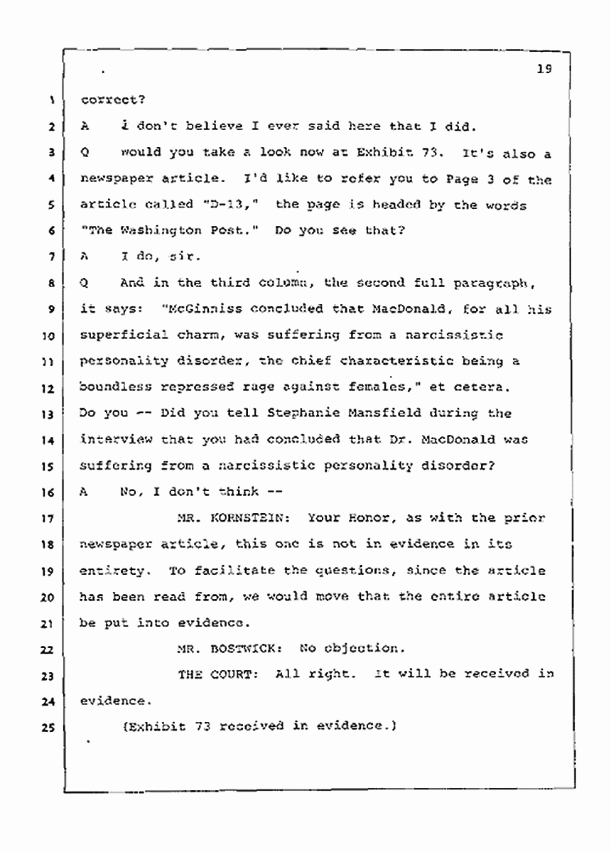 Los Angeles, California Civil Trial<br>Jeffrey MacDonald vs. Joe McGinniss<br><br>July 21, 1987:<br>Plaintiff's Witness: Joe McGinniss, p. 19