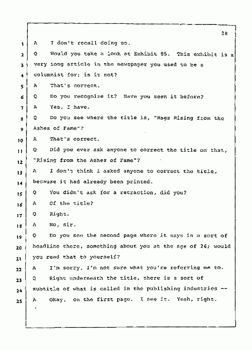 Los Angeles, California Civil Trial<br>Jeffrey MacDonald vs. Joe McGinniss<br><br>July 21, 1987:<br>Plaintiff's Witness: Joe McGinniss, p. 28