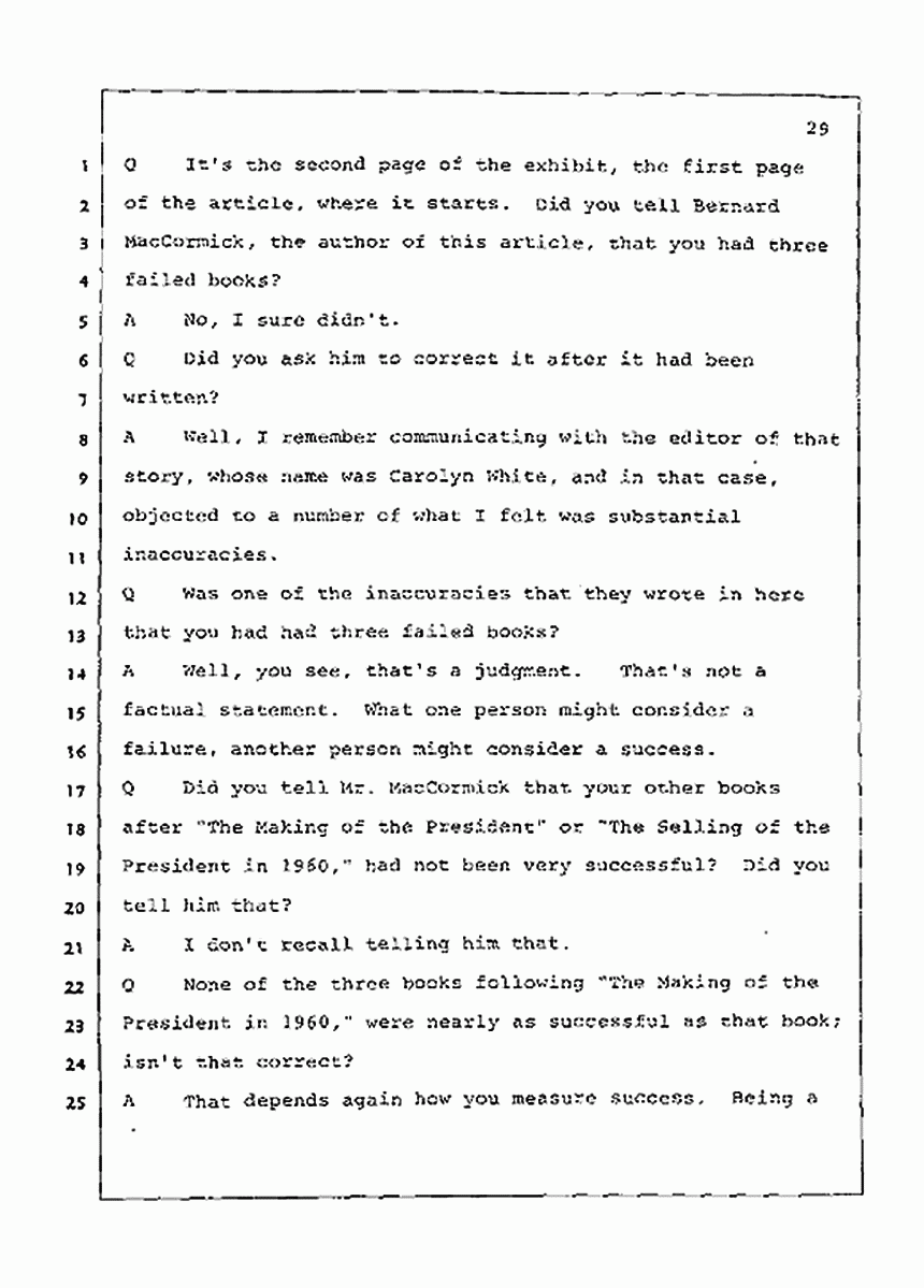 Los Angeles, California Civil Trial<br>Jeffrey MacDonald vs. Joe McGinniss<br><br>July 21, 1987:<br>Plaintiff's Witness: Joe McGinniss, p. 29