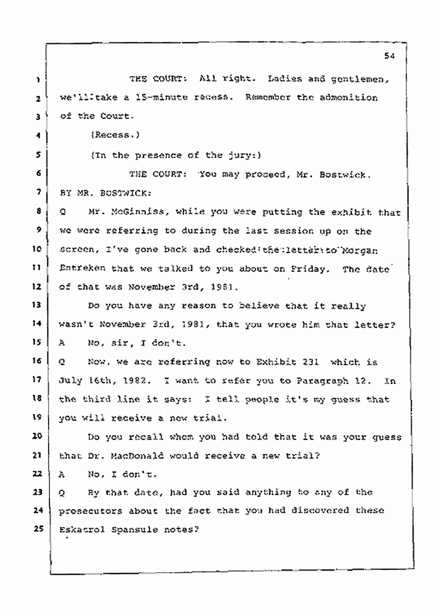 Los Angeles, California Civil Trial<br>Jeffrey MacDonald vs. Joe McGinniss<br><br>July 21, 1987:<br>Plaintiff's Witness: Joe McGinniss, p. 54