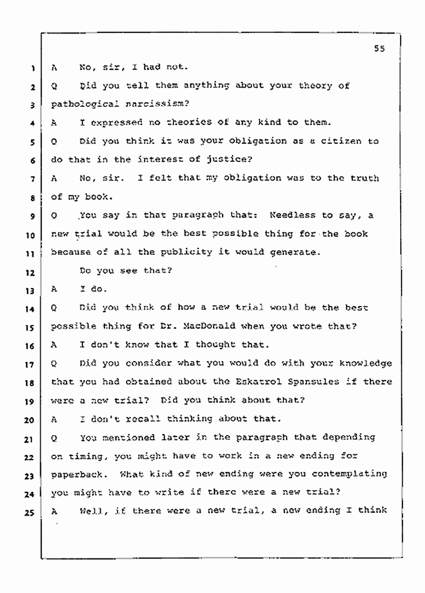 Los Angeles, California Civil Trial<br>Jeffrey MacDonald vs. Joe McGinniss<br><br>July 21, 1987:<br>Plaintiff's Witness: Joe McGinniss, p. 55