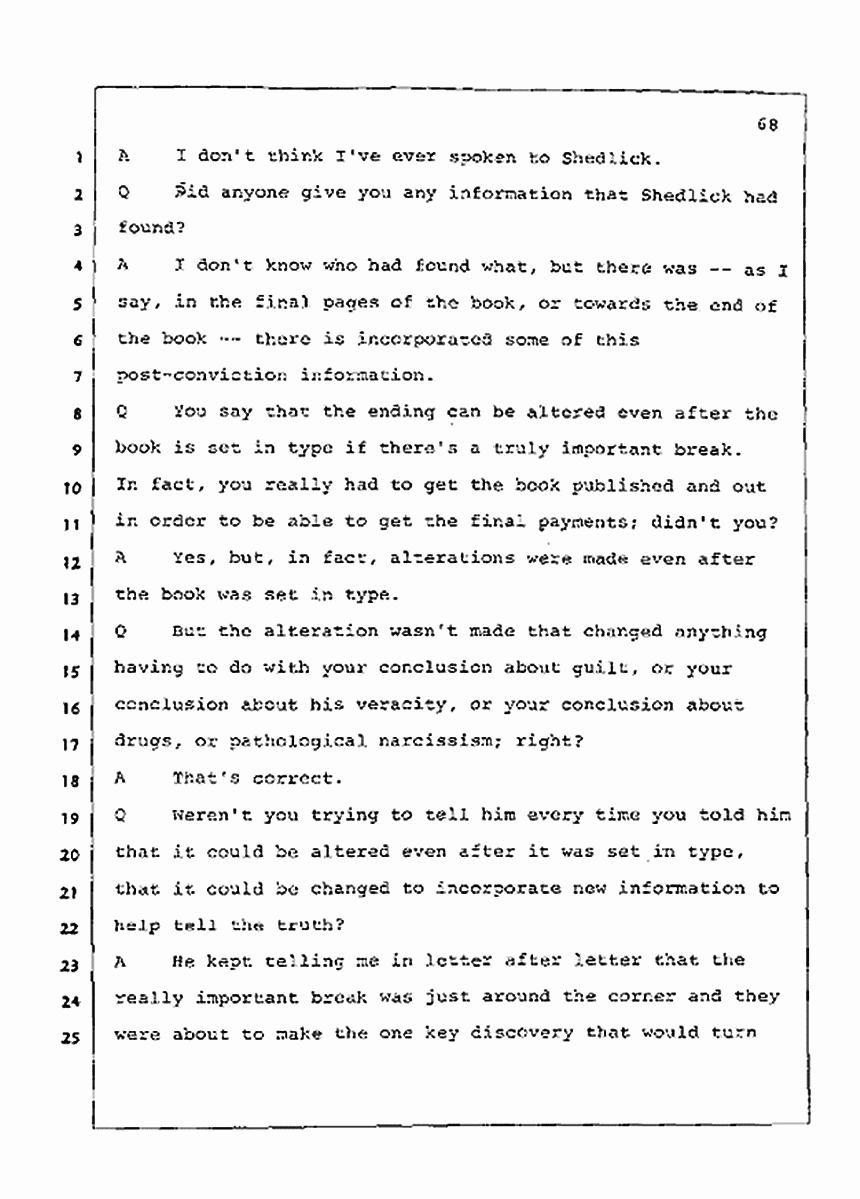 Los Angeles, California Civil Trial<br>Jeffrey MacDonald vs. Joe McGinniss<br><br>July 21, 1987:<br>Plaintiff's Witness: Joe McGinniss, p. 68